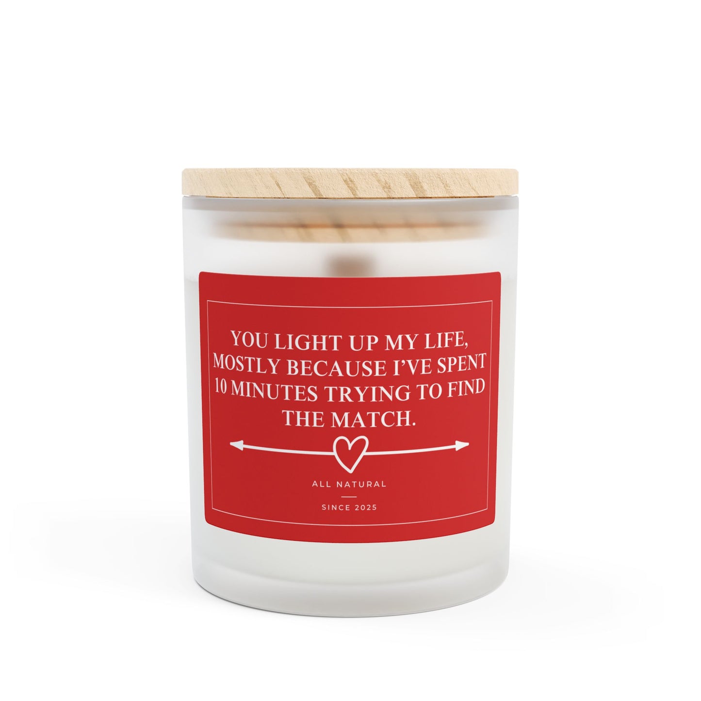 You Light Up My Life Frosted Glass Candle, 11oz